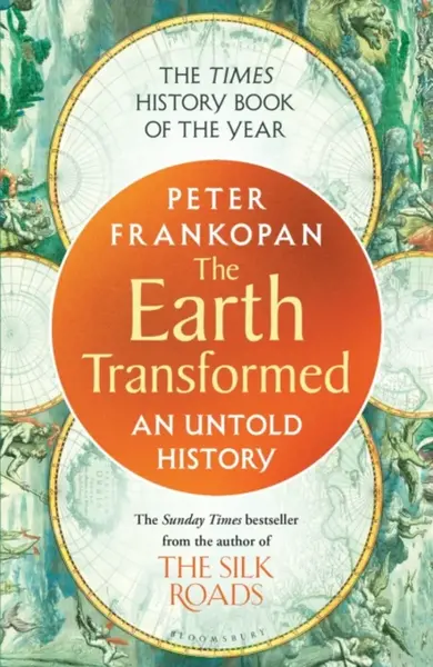 The Earth Transformed - Professor Peter Frankopan