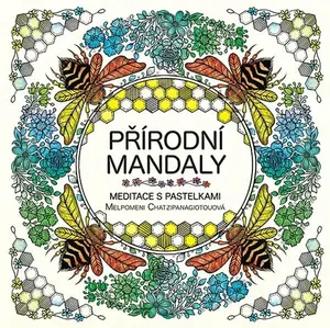 Přírodní mandaly - Melpomeni Chatzipanagiotou