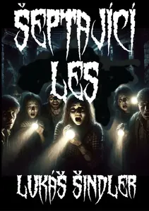 Šeptající les - Lukáš Šindler