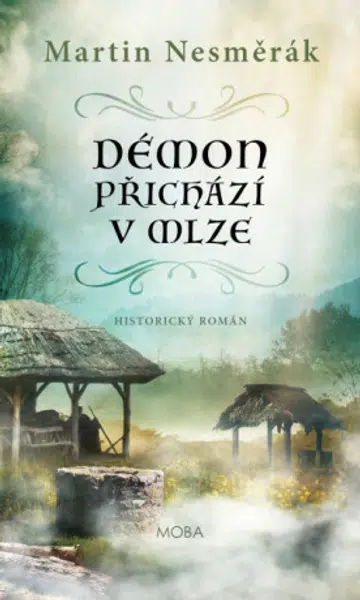 Démon přichází v mlze - Martin Nesměrák