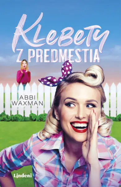 Klebety z predmestia - Abbi Waxman - e-kniha