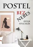 Postel bez nebes - Peter Stuchlík