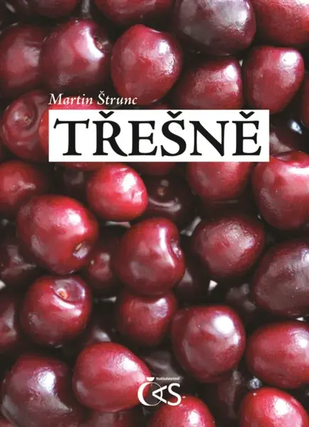 Třešně - Martin Štrunc