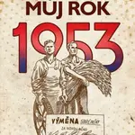 Můj rok 1953 - Alena Breuerová