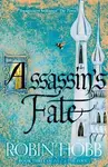 Assassinâ€™s Fate - Robin Hobb