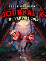 Journal X – The Vampire Cult - Peter Grønlund
