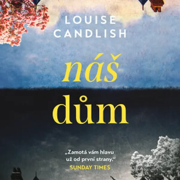 Náš dům - Louise Candlish