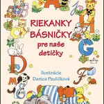 Riekanky básničky pre naše detičky - Danica Pauličková
