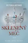 Sklenený meč - Victoria Aveyardová