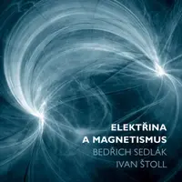Elektřina a magnetismus - Ivan Štoll, Bedřich Sedlák - e-kniha