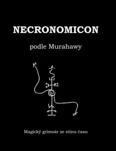 Necronomicon podle Murahawy - Jana Šancová