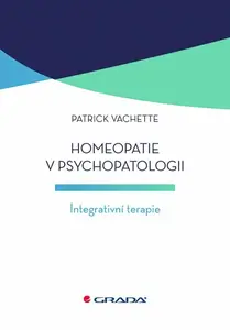 Homeopatie v psychopatologii - Vachette Patrick
