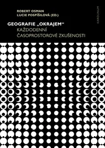 Geografie „okrajem“ - Robert Osman, Lucie Pospíšilová