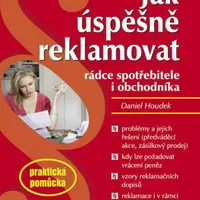 Jak úspěšně reklamovat - Daniel Houdek - e-kniha