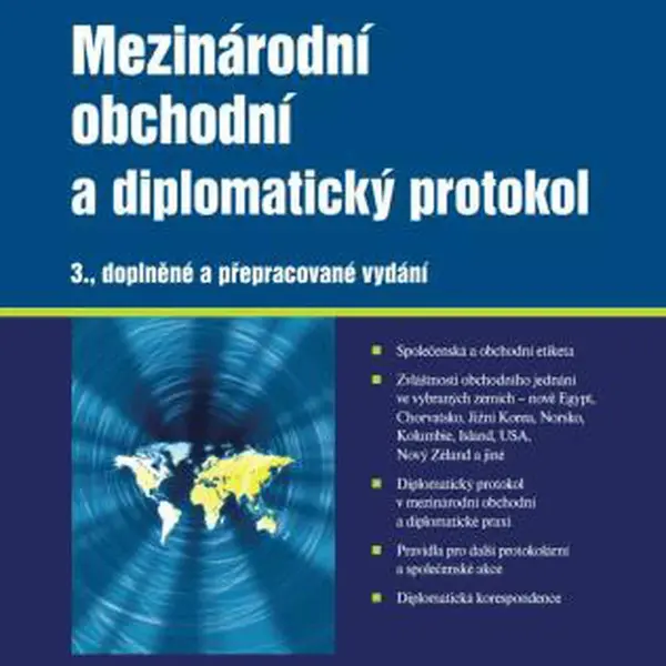 Mezinárodní obchodní a diplomatický protokol - Soňa Gullová - e-kniha