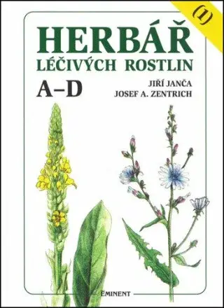Herbář léčivých rostlin 1. A - D - Josef A. Zentrich, Jiří Janča