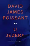 U jezera - David James Poissant - e-kniha
