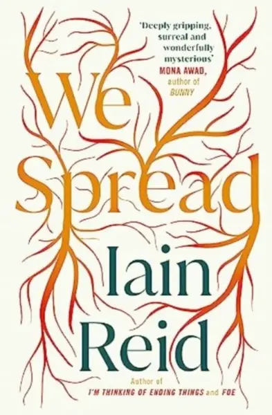 We Spread - Iain Reid