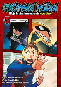 Občanská hlídka - Moje hrdinská akademie 05: Vzhůru do Naniwy! - Hidejuki Furuhaši