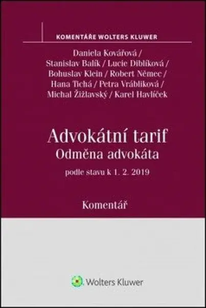 Advokátní tarif Odměna advokáta - Stanislav Balík, Daniela Kovářová, Lucie Diblíková