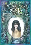 Ronja, dcera loupežníka - Astrid Lindgrenová, Barbora Kyšková - e-kniha
