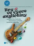 Hry ve výuce angličtiny - Mojmír Vavrečka, Klaudia Eibenová, Irena Eibenová, Hana Foltová - e-kniha
