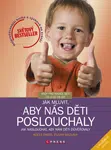 Jak mluvit, aby nás děti poslouchaly - Adele Faber, Elaine Mazlish - e-kniha