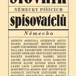 Slovník německy píšících spisovatelů (Německo) - Milan Tvrdík, kolektiv autorů, Viera Glosíková