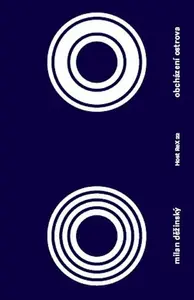 Obcházení ostrova - Milan Děžinský