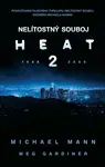 Nelítostný souboj: Heat 2 - Meg Gardinerová, Mann Michael Keneth