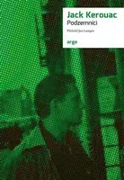 Podzemníci - Jack Kerouac