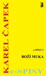 Boží muka - Karel Čapek - e-kniha
