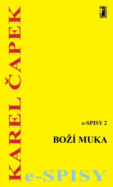 Boží muka - Karel Čapek - e-kniha