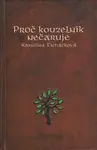 Proč kouzelník nečaruje + CD - Karolína Ticháčková