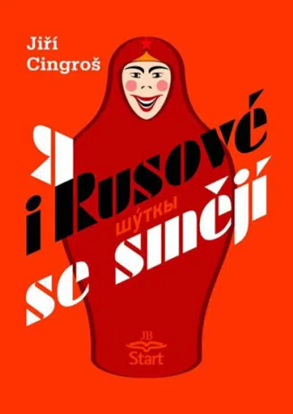 I Rusové se smějí - Jiří Cingroš