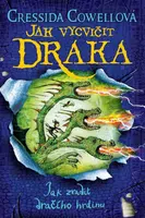 Jak vycvičit draka 11:  Jak zradit dračího hrdinu - Cressida Cowellová