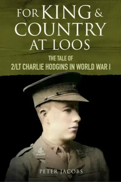 For King and Country at Loos - Peter Jacobs