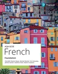 AQA GCSE French Foundation Student Book - Hockaday Tom, Clive Bell, Eleanor Mayes, Karine Harrington, Michael Wardle, Jerome Garnier