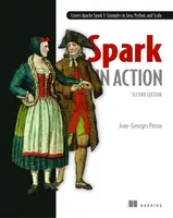 Spark in Action, Second Edition - Jean-Georges Perrin