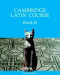Cambridge Latin Course Book 2 Student's Book 4th Edition - Cambridge School Classics Project