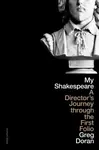 My Shakespeare - Greg Doran