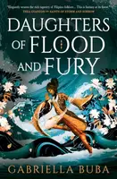 The Stormbringer Saga - Daughters of Flood and Fury - Gabriella Buba