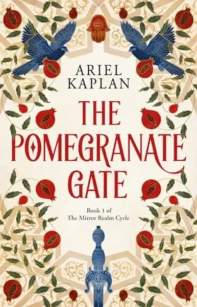 Pomegranate Gate - Ariel Kaplan