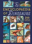 The Lift-the-Flap Encyclopaedia of Dinosaurs - Eryl Nash
