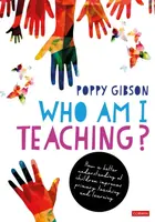 Who Am I Teaching? - Poppy Gibson