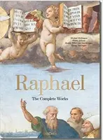 Raphael. The Complete Works. Paintings, Frescoes, Tapestries, Architecture - Frank Zöllner, Georg Satzinger, Michael Rohlmann, Rudolf Hiller von Gaert