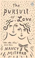 The Pursuit of Love - Nancy Mitford