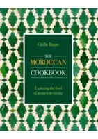 The Moroccan Cookbook - Ghillie Basan