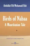 Birds of Nabaa - Abdallah Uld Mohamadi Bah