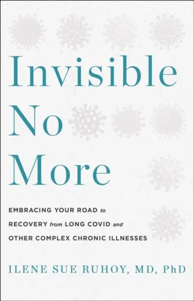 Invisible No More - Ilene Sue Ruhoy
